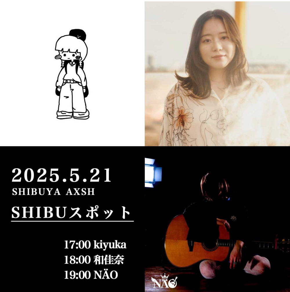 OPEN LIVE（kiyuka　和佳奈　NÄO）